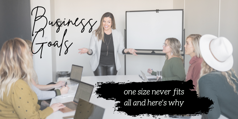 Business Goals: one size never fits all and here’s why